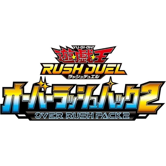 Konami Yu-Gi-Oh OCG Rash Duel Over Rush Pack 2 Box TCG JAPAN OFFICIAL